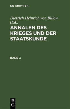 Cover Annalen des Krieges und der Staatskunde. Band 3