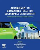 Advancement in Oxygenated Fuels for Sustainable Development Advancement in Oxygenated Fuels for Sustainable Development