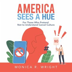 America Sees a Hue - Wright, Monica R.
