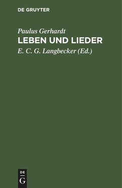 Leben und Lieder - Gerhardt, Paulus