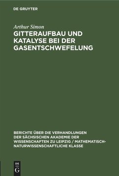 Gitteraufbau und Katalyse bei der Gasentschwefelung - Simon, Arthur