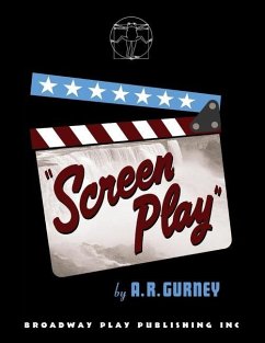 Screen Play - Gurney, A. R.