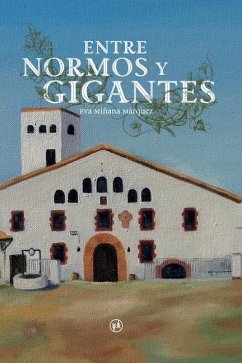 Entre normos y gigantes - Miñana Márquez, Eva