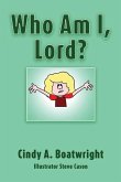 Who Am I, Lord?