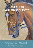 Justice in Harlon County: Pursuers Series Book Three