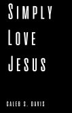 Simply Love Jesus