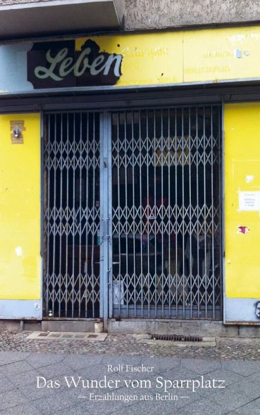 Das Wunder vom Sparrplatz Das Wunder vom Sparrplatz