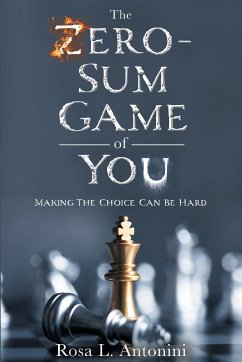 The Zero-Sum Game of You - Antonini, Rosa L