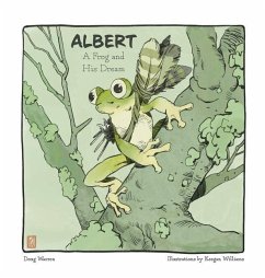 Albert: A Frog and His Dream - Warren, Doug