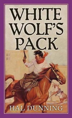 White Wolf's Pack - Dunning, Hal