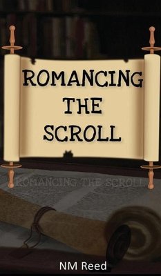 Romancing the Scroll - Nm Reed