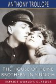 The House of Heine Brothers, in Munich (Esprios Classics)