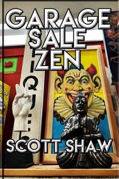 Garage Sale Zen - Shaw, Scott