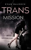 Trans Mission