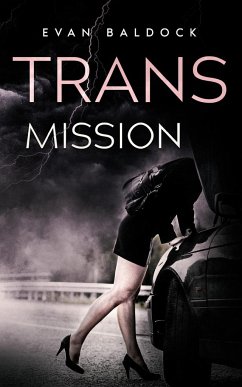 Trans Mission - Baldock, Evan