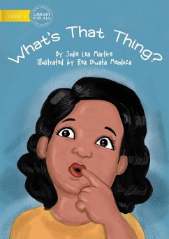 What's That Thing? - Martire, Jodie Lea