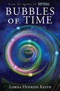 Bubbles of Time - Keith, Lorna Hopkins