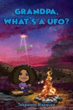 Grandpa, What's a Ufo? - Blazquez, Tekpatzin