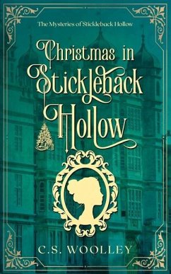 Christmas in Stickleback Hollow - Woolley, C S