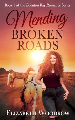 Mending Broken Roads (Edenton Bay Romance Series, Book 1) - Woodrow, Elizabeth