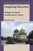 Imagining Education: Taking Chat Based Transformative Action