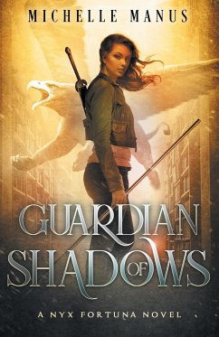 Guardian of Shadows - Manus, Michelle