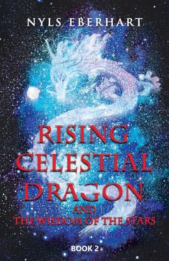 Rising Celestial Dragon - Eberhart, Nyls