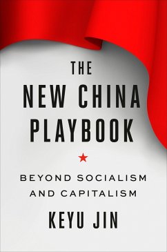 The New China Playbook - Jin, Keyu