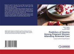 Predictors of Anemia Among Pregnant Women Attending Antenatal Care - Tegegne, Kaleab;Assefa, Abiyu;Zenebe, Andualem