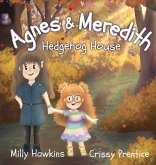 Agnes & Meredith Agnes & Meredith