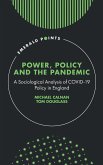 Power, Policy and the Pandemic