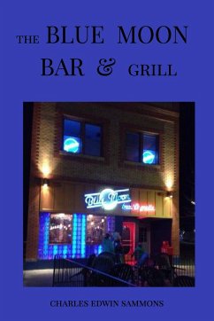 The Blue Moon Bar And Grill - Edwards, Joy S; Sammons, Charles