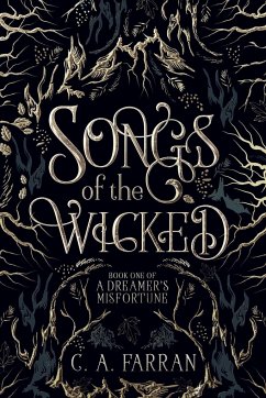 Songs of the Wicked - Farran, C. A.