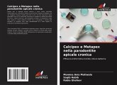 Calcipex e Metapex nella parodontite apicale cronica
