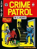 The Ec Archives: Crime Patrol Volume 1