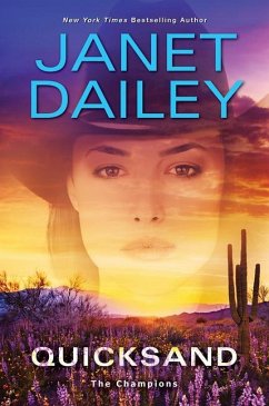 Quicksand: A Thrilling Novel of Western Romantic Suspense - Dailey, Janet