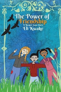 The Power of Friendship - Kwake, Eli