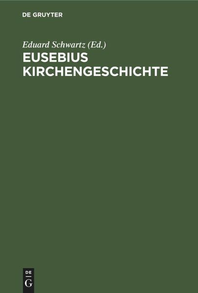 Eusebius Kirchengeschichte Eusebius Kirchengeschichte