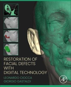 Restoration of Facial Defects with Digital Technology - Ciocca, Leonardo;Gastaldi, Giorgio