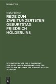 Rede zum zweitundertsten Geburtstag Friedrich Hölderlins