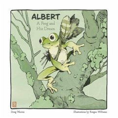 Albert: A Frog and His Dream - Warren, Doug