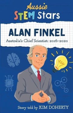 Alan Finkel: Australia's Chief Scientist: 2016-2020 - Doherty, Kim