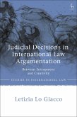 Judicial Decisions in International Law Argumentation Judicial Decisions in International Law Argumentation