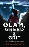 Glam, Greed and Grit: A Thrilling Revenge Trail