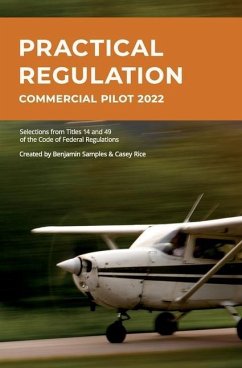 Practical Regulation: Commercial Pilot 2022 - Rice, Casey; Samples, Benjamin