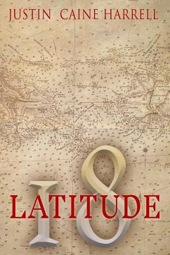 Latitude 18 - Harrell, Justin Caine