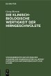 Die Klinisch-biologische Wertigkeit der... - Bild 1