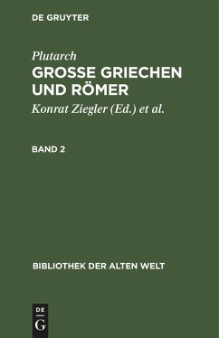 Plutarch: Grosse Griechen und Römer. Band 2 - Plutarch