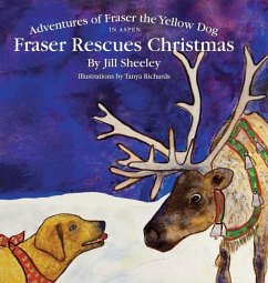 Adventures of Fraser the Yellow Dog, Fraser Rescues Christmas in Aspen - Sheeley, Jill