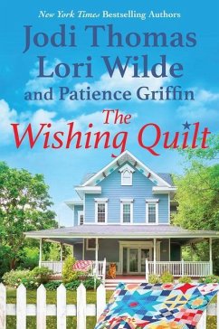 The Wishing Quilt - Thomas, Jodi; Wilde, Lori